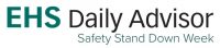 EHS Daily Advisor Safety Stand Down Week